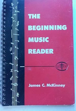 Imagen del vendedor de The Beginning Music Reader a la venta por nbmbks