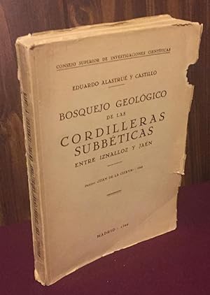 Seller image for Bosquejo geologico de las Cordilleras subbeticas entre Iznalloz y Jaen for sale by Palimpsest Scholarly Books & Services