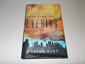 Seller image for Then Came the Evening : A Novel for sale by Paradise Found Books