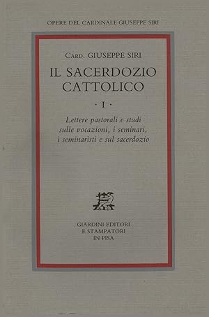 Imagen del vendedor de Il sacerdozio cattolico I Lettere pastorali e studi sulle vocazioni, i seminari, i seminaristi e sul sacerdozio a la venta por Di Mano in Mano Soc. Coop