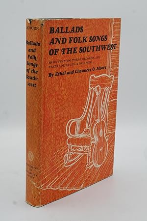 Imagen del vendedor de Ballads and Folk Songs of the Southwest. a la venta por ATGBooks