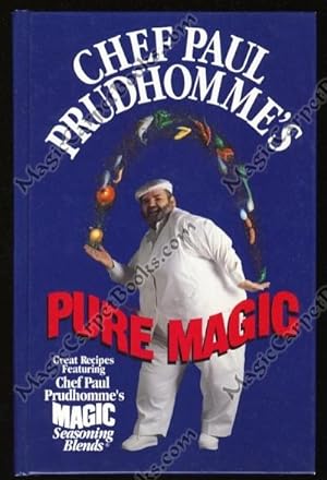 Chef Paul Prudhomme's Pure Magic