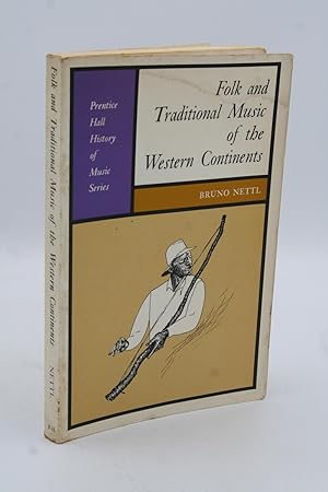 Seller image for Folk and Traditional Music of the Western Continents. for sale by ATGBooks