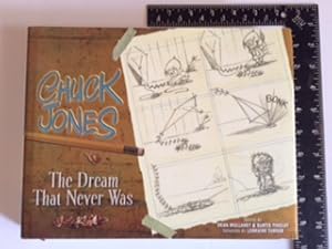 Chuck Jones: The Dream that Never Was