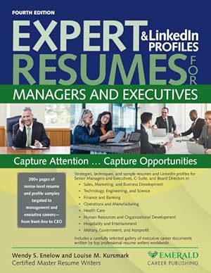 Seller image for Expert Resumes & Linkedin Profiles for Managers and Executives : Capture Attention. Capture Opportunities for sale by GreatBookPrices