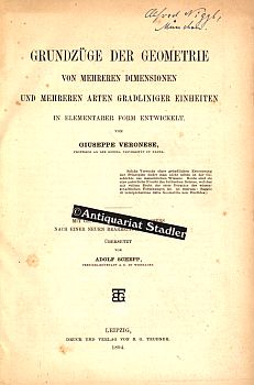 Grundzüge der Geometrie. Von mehreren Dimensionen und mehreren Arten gradliniger Einheiten in ele...