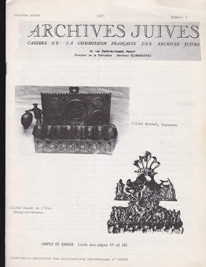 Imagen del vendedor de ARCHIVES JUIVES Cahiers de la commission Francaise des Archives Juives Onzieme annee 1975 Numero 4 a la venta por Meir Turner