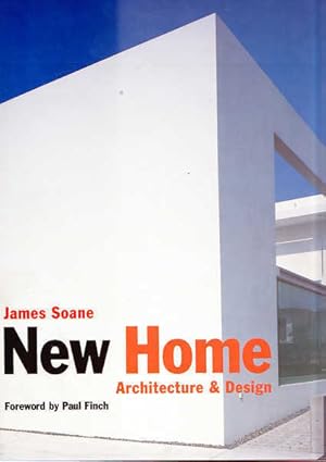 New Home: Architecture and Design