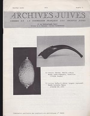 Imagen del vendedor de ARCHIVES JUIVES Cahiers de la commission Francaise des Archives Juives Onzieme annee 1975 Numero 3 a la venta por Meir Turner