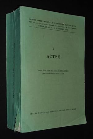 Bild des Verkufers fr XIIe Congrs International des Sciences Historiques, Tome V : Actes zum Verkauf von Abraxas-libris