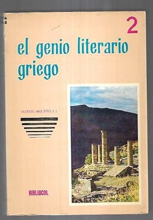 GENIO LITERARIO GRIEGO - EL. CULTURA CLASICA. TOMO 2