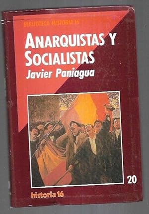 ANARQUISTAS Y SOCIALISTAS