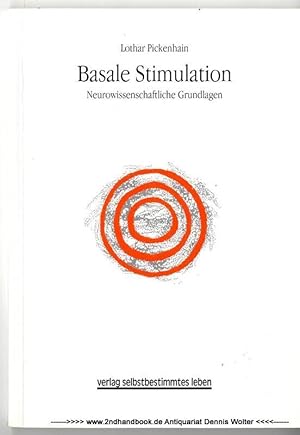 Bild des Verkufers fr Basale Stimulation : neurowissenschaftliche Grundlagen zum Verkauf von Dennis Wolter