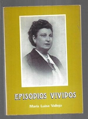 Imagen del vendedor de EPISODIOS VIVIDOS a la venta por Desvn del Libro / Desvan del Libro, SL