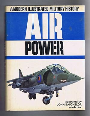Bild des Verkufers fr Air Power, a Modern Illustrated Military History zum Verkauf von Bailgate Books Ltd