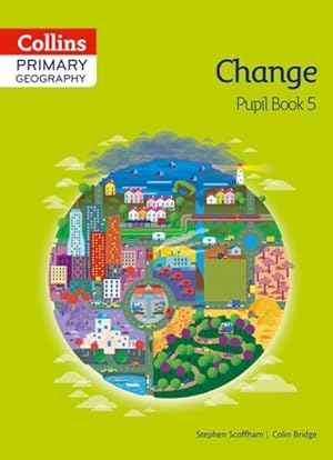 Seller image for Collins Primary Geography Change : Pupil Book for sale by GreatBookPrices