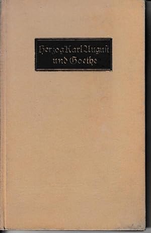 Seller image for Herzog Karl August und Goethe. for sale by Antiquariat Puderbach