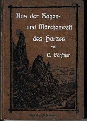 Aus der Sagen- und Märchenwelt des Harzes. Unterharz.