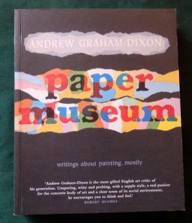 Seller image for Paper Museum. Writings About Paintings, Mostly. for sale by Colophon Books (UK)