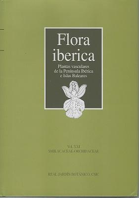 Flora Iberica Volume XXI : Smilaceae - Orchidaceae