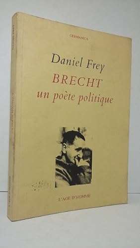 Bild des Verkufers fr Brecht, un pote politique. zum Verkauf von Librairie KOEGUI