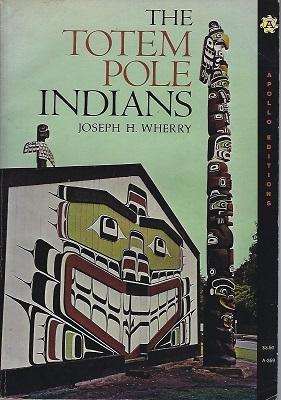 Immagine del venditore per The Totem Pole Indians venduto da Mike Park Ltd