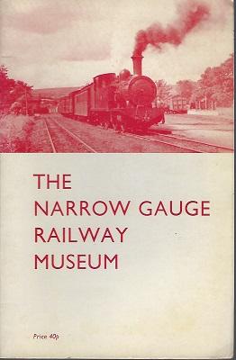 Seller image for The Narrow Gauge Railway Museum, Towyn, Merioneth, Wales for sale by Mike Park Ltd