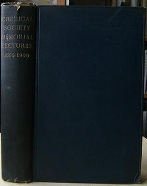 Memorial Lectures Delivered Before the Chemical Society, 1893 - 1900