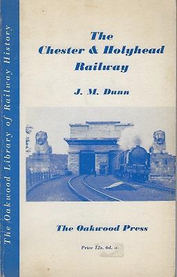 The Chester & Holyhead Railway