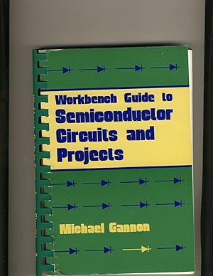 Bild des Verkufers fr Workbench guide to semiconductor circuits and projects zum Verkauf von Richard Lemay