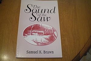 The Sound of the Saw