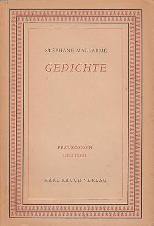 Gedichte. Französische-deutsch. / Stéphane Mallarmé, Deutsch v. Fritz Usinger; Zweisprachen-Büche...