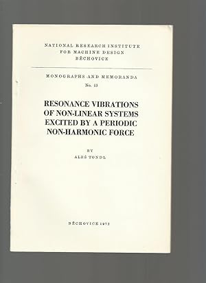 Resonance Vibrations of Non-Linear Systems Excited By a Periodic Non-Harmonic Force