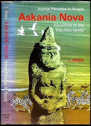 Image du vendeur pour Askania-Nova; Animal Paradise in Russia: Adventure of The Falz-Fein Family mis en vente par Little Stour Books PBFA Member
