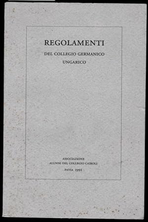 Regolamenti del Collegio germanico ungarico
