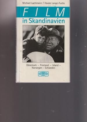 Bild des Verkufers fr Film in Skandinavien 1945 - 1993. Dnemark - Finnland - Island - Norwegen - Schweden. zum Verkauf von Ant. Abrechnungs- und Forstservice ISHGW