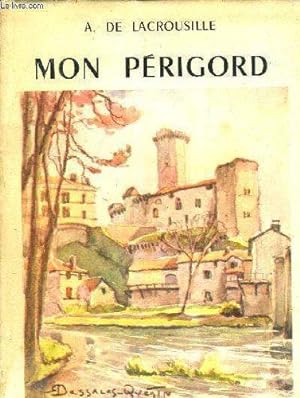 Bild des Verkufers fr Mon Perigord. zum Verkauf von JLG_livres anciens et modernes