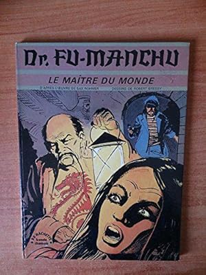 Image du vendeur pour Dr Fu-Manchu - Le Matre du monde mis en vente par JLG_livres anciens et modernes