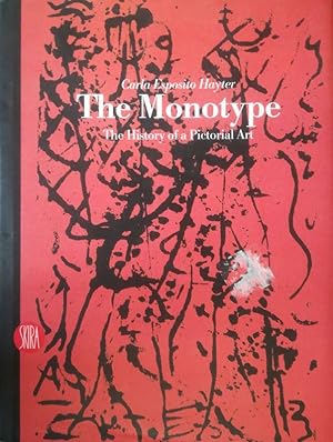 The Monotype. The History of a Pictorial Art.