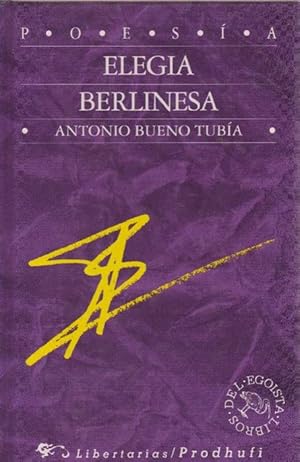 Imagen del vendedor de Elega berlinesa. a la venta por La Librera, Iberoamerikan. Buchhandlung