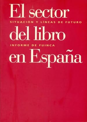 Imagen del vendedor de El Sector Del Libro En Espaa a la venta por lisarama