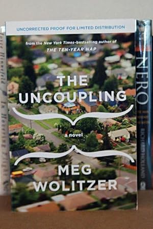 Seller image for The Uncoupling ***ADVANCE READERS COPY*** for sale by Beaver Bridge Books