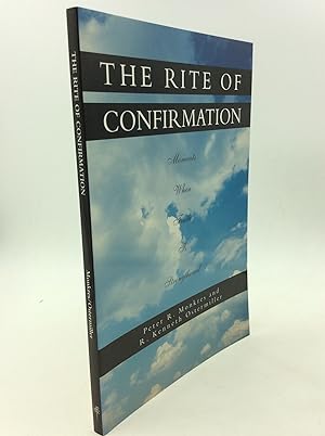 Seller image for THE RITE OF CONFIRMATION: Moments When Faith Is Strengthened for sale by Kubik Fine Books Ltd., ABAA