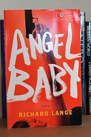 Immagine del venditore per Angel Baby: A Novel venduto da Beaver Bridge Books