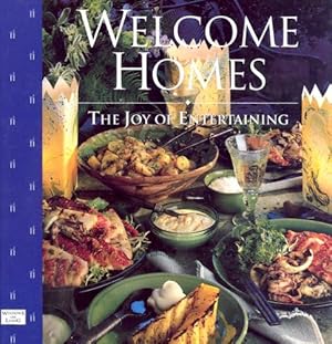 Seller image for Welcome Homes: The Joy of Entertaining (The Windows on Living . . . Series) (Hardcover) for sale by InventoryMasters