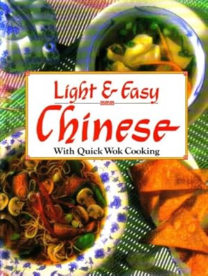 Seller image for LIGHT AND EASY CHINESE WITH QUICK WOK COOKING BY PUBLICATIONS INTERNATIONAL, LTD (Hardcover) for sale by InventoryMasters