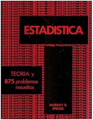 Image du vendeur pour Estadstica "Teora Y 875 Problemas Resueltos'' (Spanish Edition) [Paperback] (Serie Schaum) mis en vente par Von Kickblanc