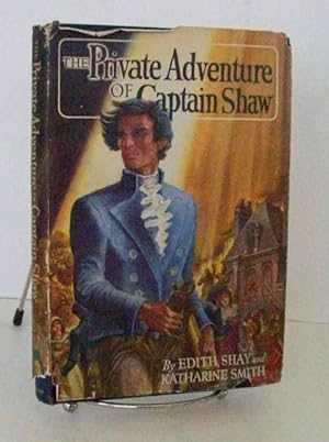 Seller image for Private Adventure of Captain Shaw for sale by John E. DeLeau