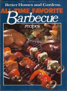 Seller image for Better Homes and Gardens All-Time Favorite Barbecue Recipes (Hardcover) for sale by InventoryMasters