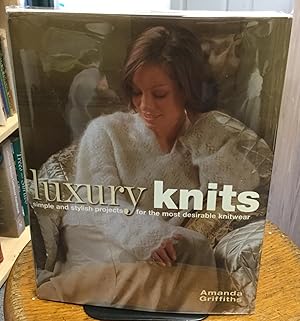 Seller image for Luxury Knits Simple and stylish projects for the most desirable knitwear for sale by Nick of All Trades